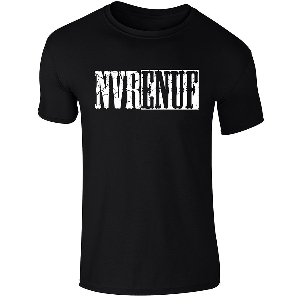 NVRENUF Nutrition Gym T-Shirts