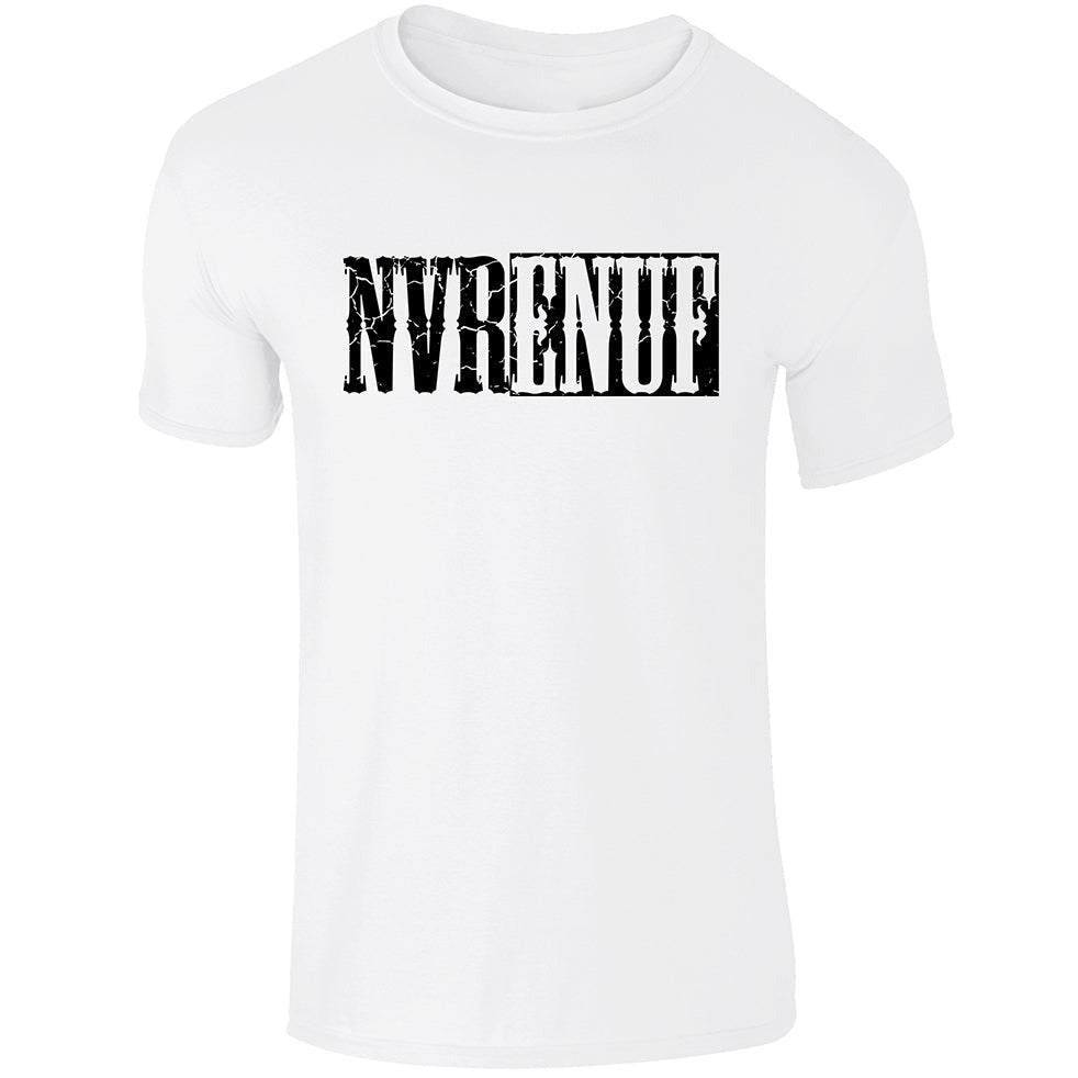 NVRENUF Nutrition Gym T-Shirts